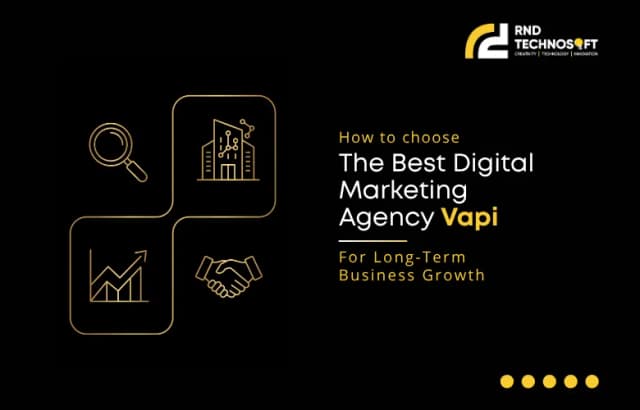 How to Choose the Best Digital Marketing Agency in Vapi for Long-Term Business Growth